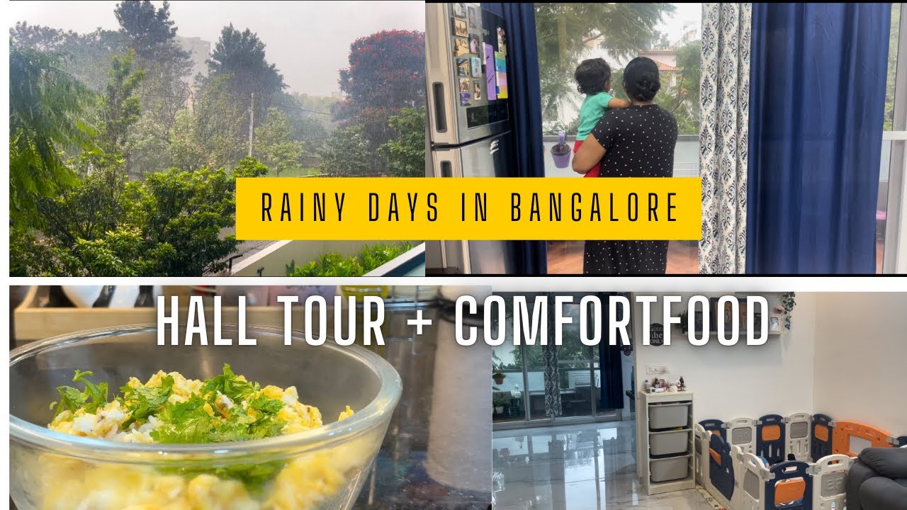 தமிழில் : Rainy Days in Bangalore | Quick Hall tour | Toddler’s Chicken Fried Rice | #vlog #momlife