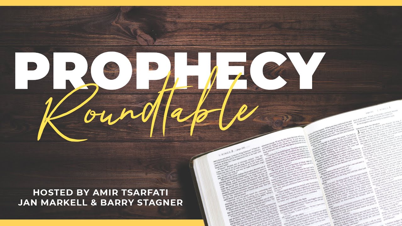 Prophecy Roundtable August 1, 2020