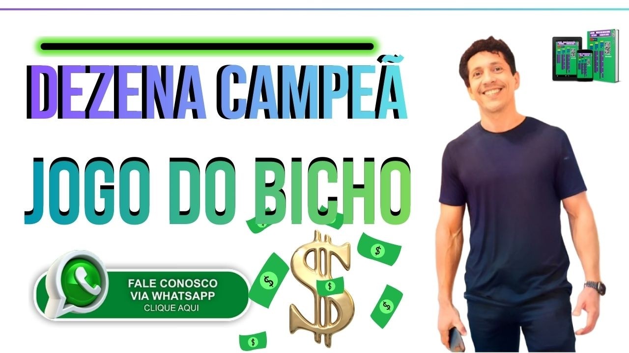 Como Acertar a Dezena do Jogo do Bicho &ndash; M&eacute;todo da Dezena Campe&atilde;