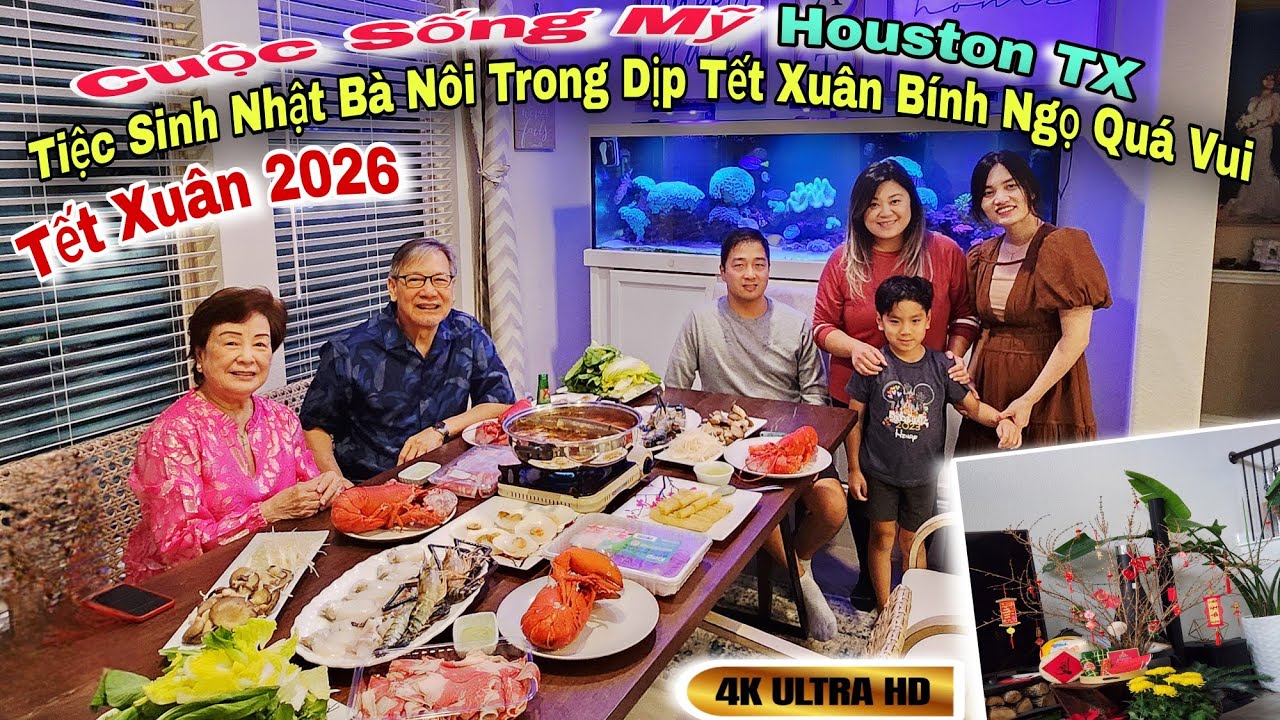 Cuộc Sống Houston TX| Tiệc SInh Nhật Cho Bà Nội Trong Dịp Tết 2026