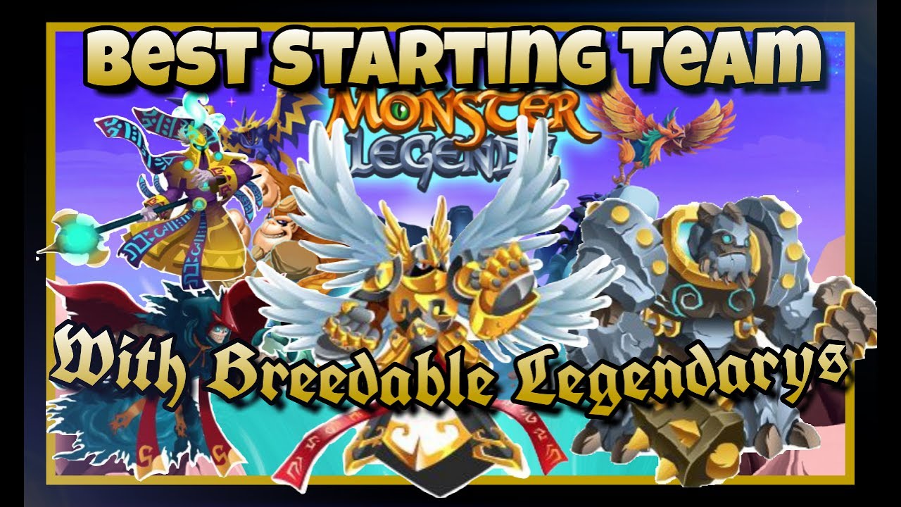 Monster Legends - Best Breedable Legendarys - Make Early Game Easy!