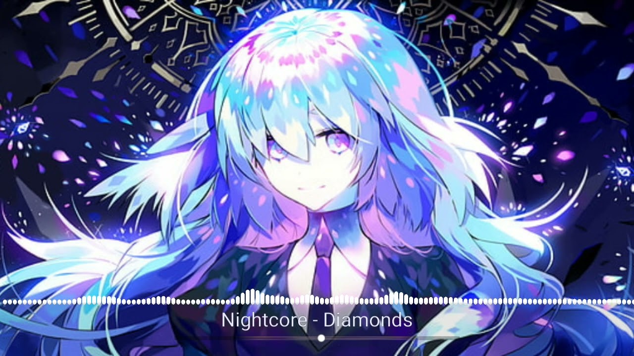 Nightcore - Diamonds
