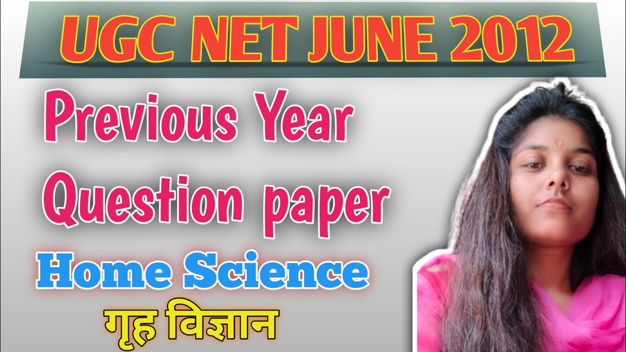 📢 UGC NET Previous Year Question Paper || 🔥Home Science 💥 Previous Year Question paper June 2012