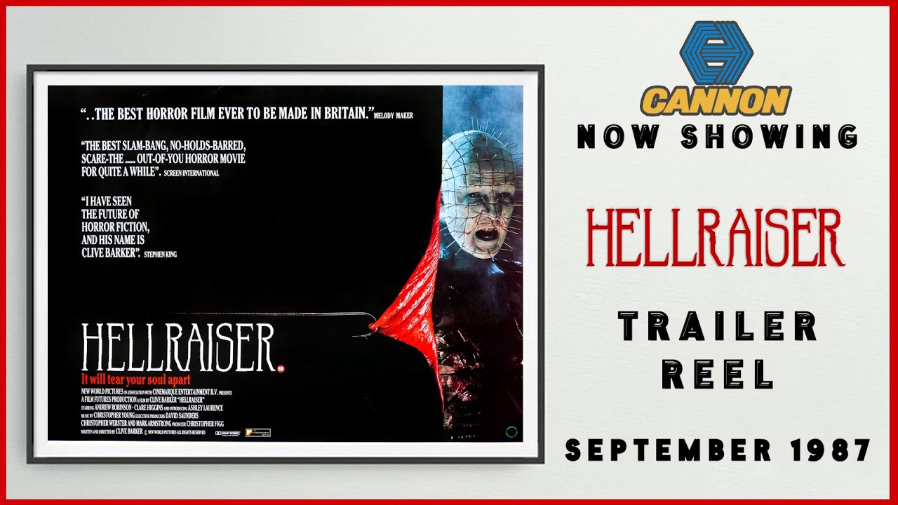HELLRAISER (September 1987 Cannon Cinema Trailer Reel) -- Home Cinema