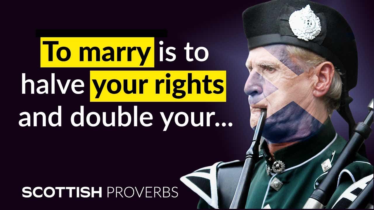 The Best Scottish Proverbs on Money, Marriage and Wisdom🏴󠁧󠁢󠁳󠁣󠁴󠁿