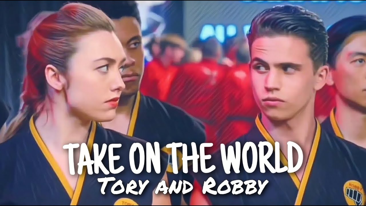Tory and Robby | Take On The World [Cobra Kai]