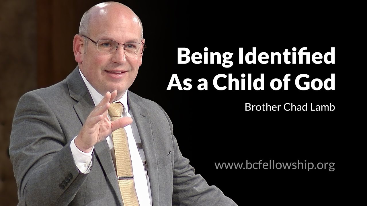 250622 - Chad Lamb: Being Identified As a Child of God