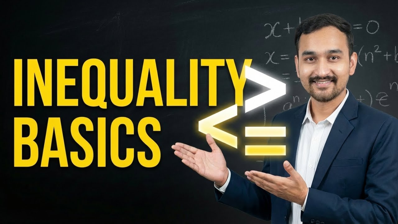 Inequality Reasoning: Basics concepts & tricks | SSC & Bank | Lec 1