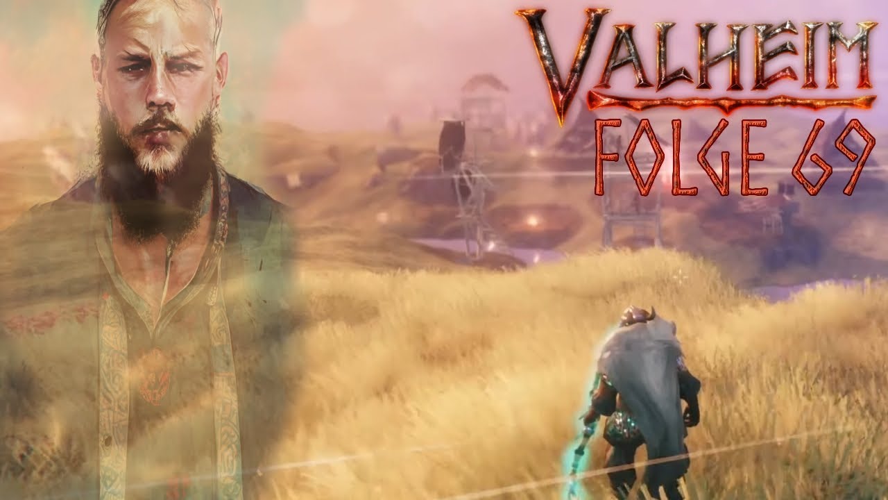 Valheim Folge 69: Der Ruf der Ebenen