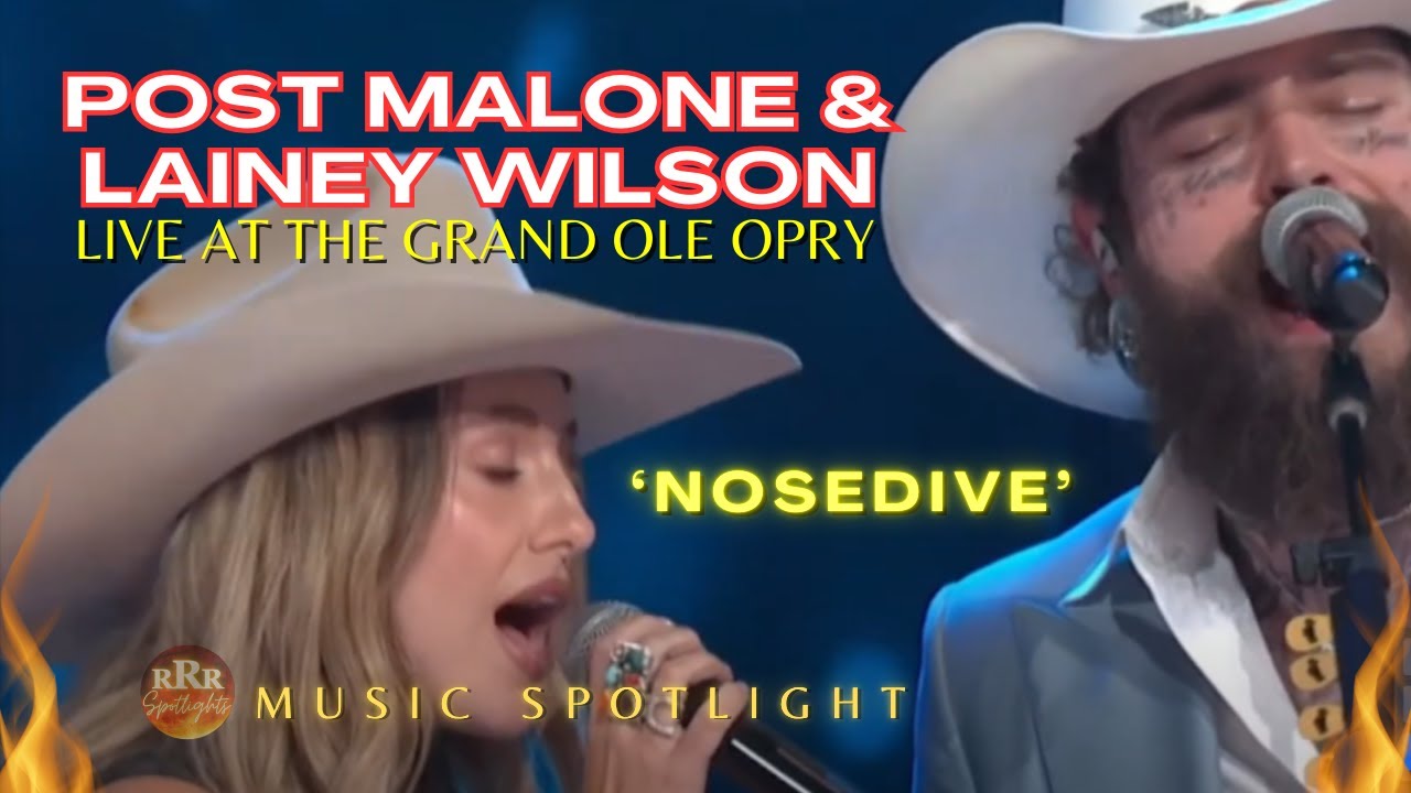 Lainey Wilson & Post Malone Debut 'Nosedive' Live at the Grand Ole Opry!