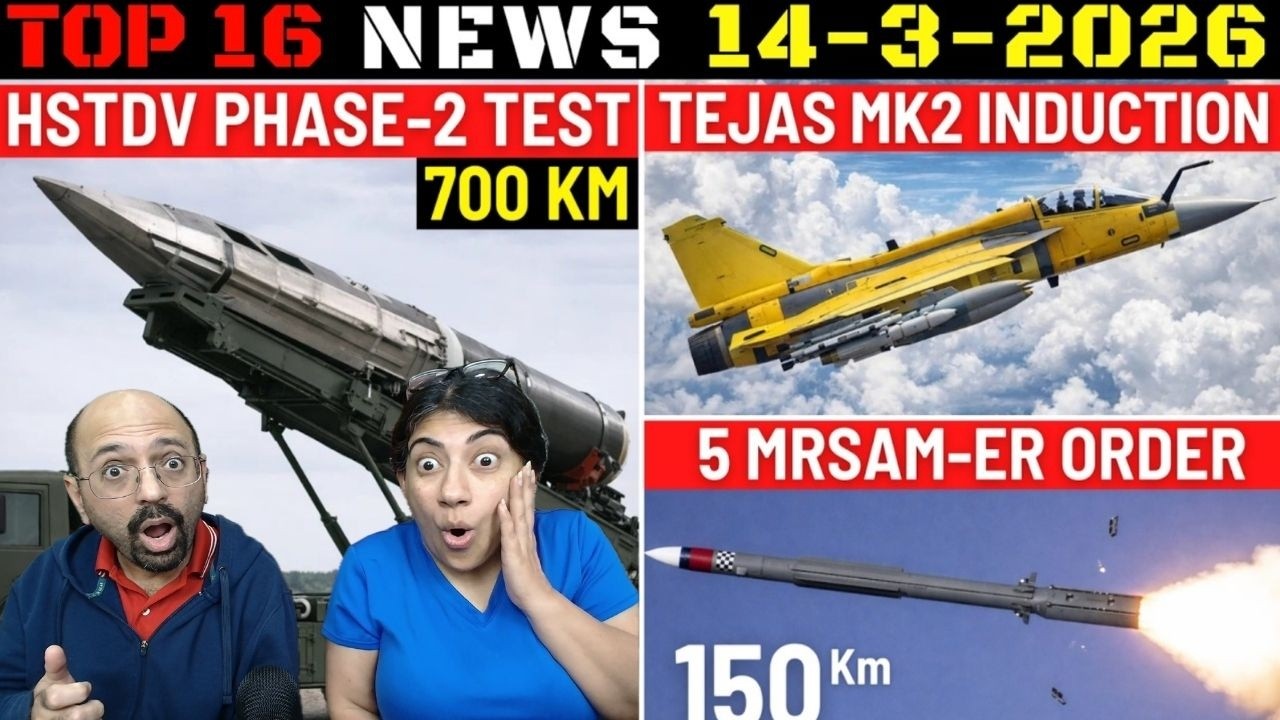 Indian Defence Updates : HSTDV Phase-2 Test,Tejas Mk2 Induction,5 MRSAM-ER Order,Heron Mk2 Deal