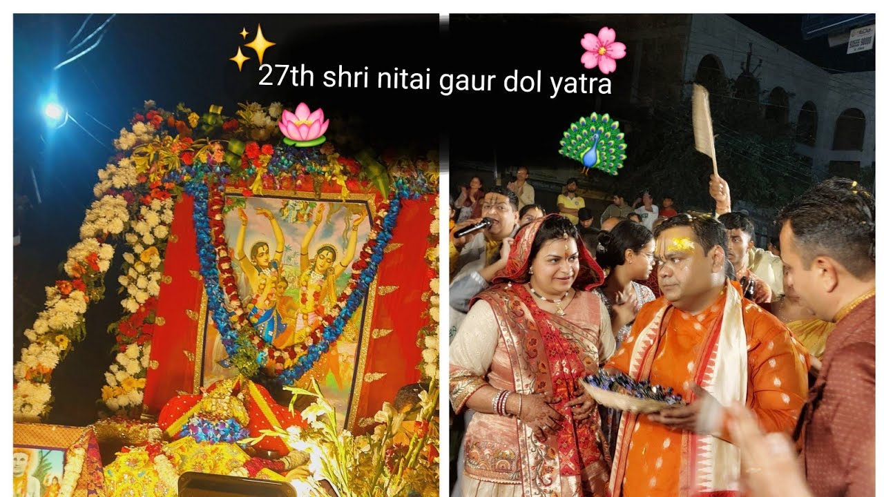 27th shri nitai gaur dol yatra 2026 ll ramlila ground , hanuman mandir , ghantaghar , ghaziabad