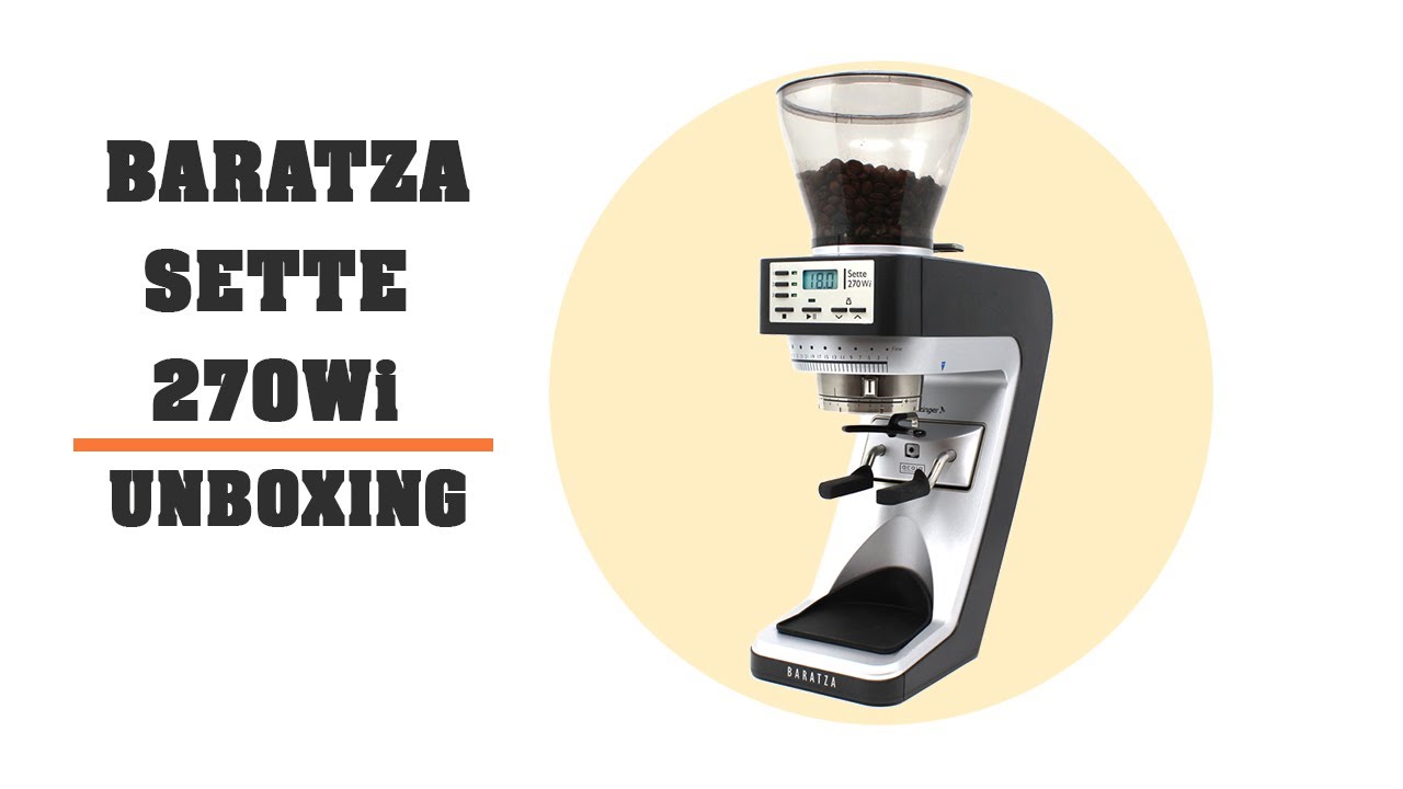 Baratza Sette 270Wi Unboxing