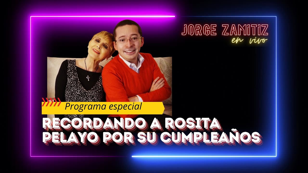 PROGRAMA ESPECIAL POR EL CUMPLEA&Ntilde;OS DE ROSITA PELAYO #rositapelayo