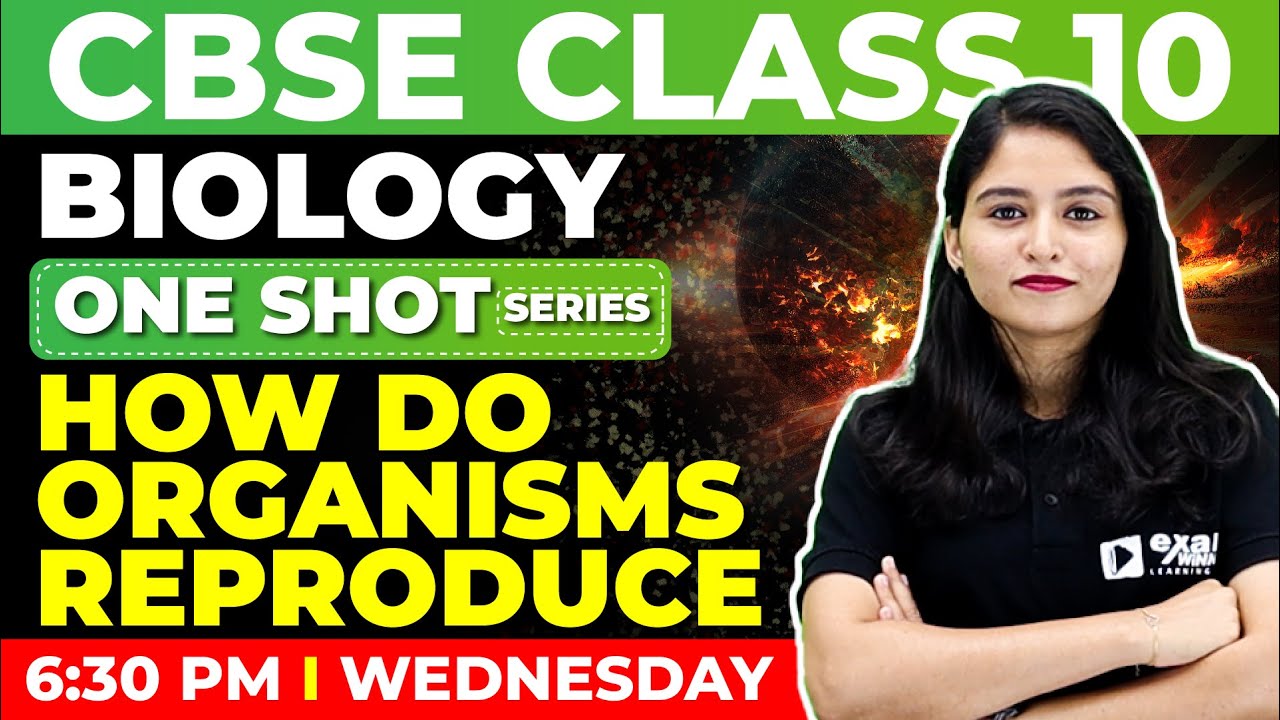 CBSE Class 10 Biology | One shot series | How Do Organisms Reproduce | Chapter 3 | Exam Winner