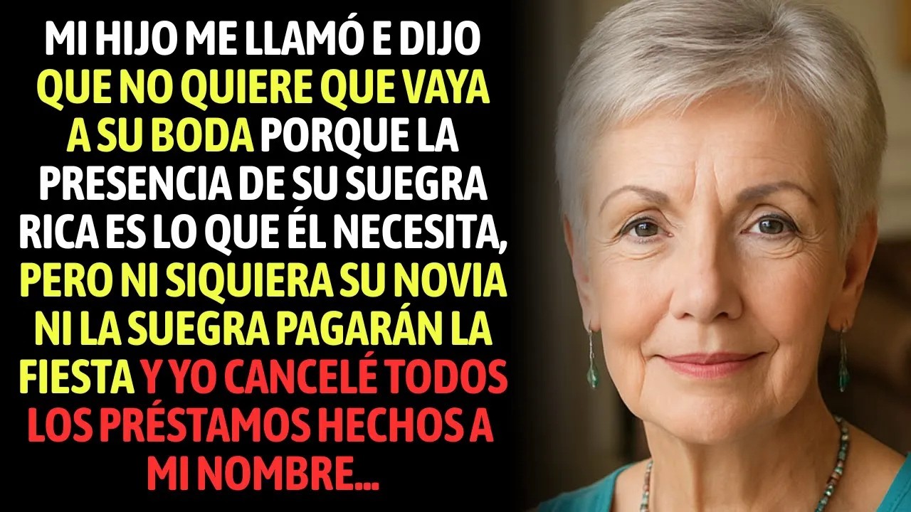 Mi Hijo No Quiere Que Vaya A Su Boda Porque Con Su Suegra Rica Es Suficiente, Pero Ni Siquiera Su.