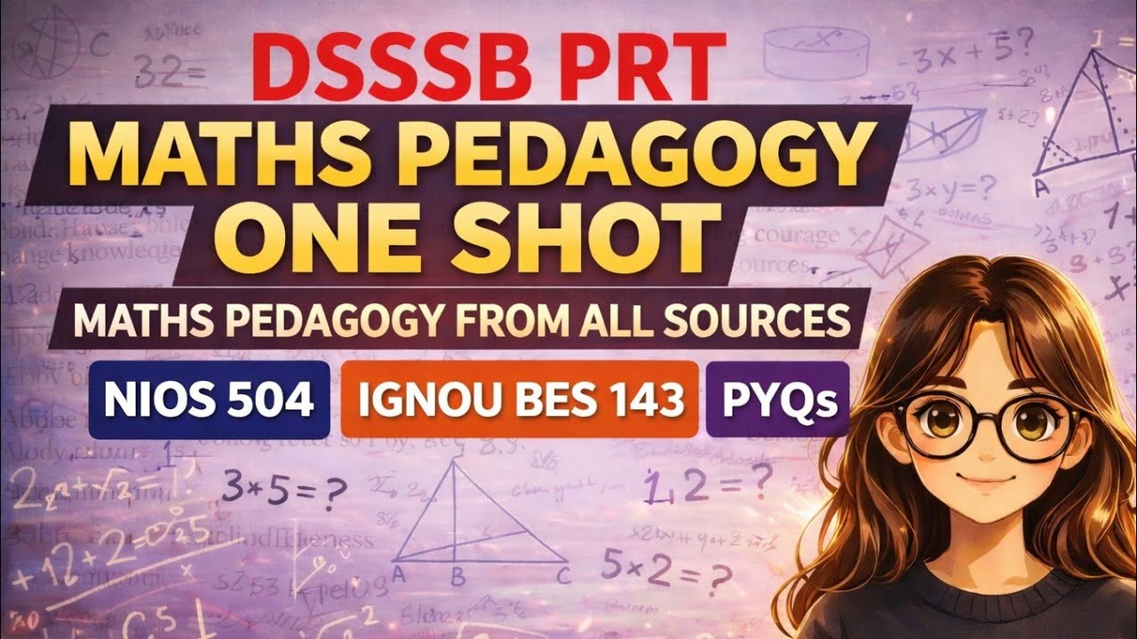 DSSSB PRT MATHS PEDAGOGY ONE SHOT🔥 #dsssbprt #prt2026 #dsssb #ctet 