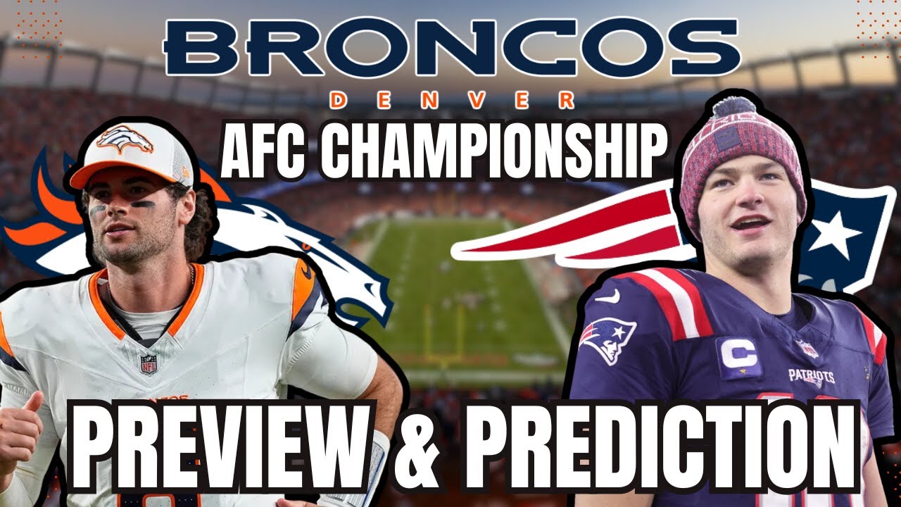 Denver Broncos vs New England Patriots AFC Championship Game PREVIEW AND PREDICTION!!