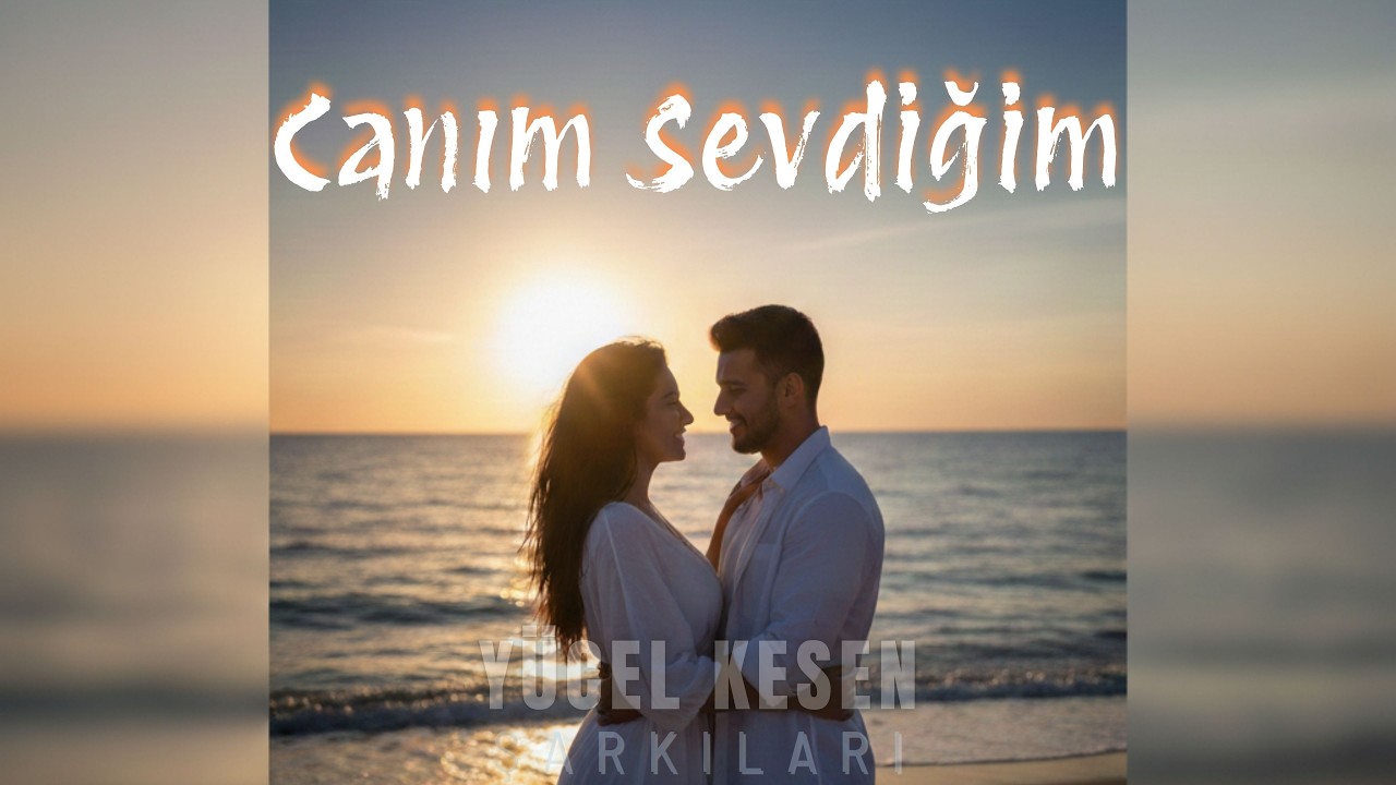 Canım Sevdiğim | Yücel Kesen Şarkıları | (Arabesk Fantazi Versiyon)