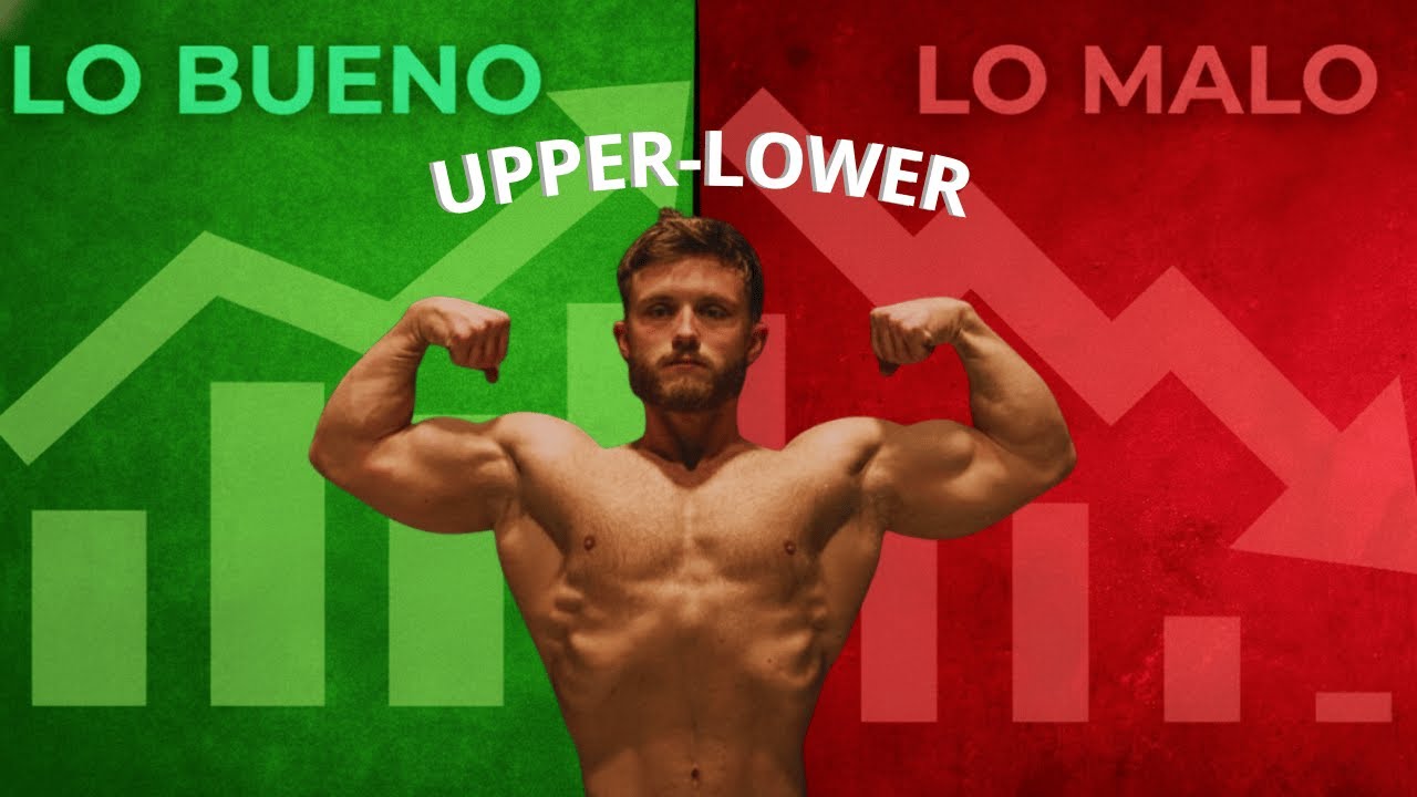Lo BUENO y lo MALO de la Rutina Upper-Lower (Torso-Pierna) | Análisis Científico