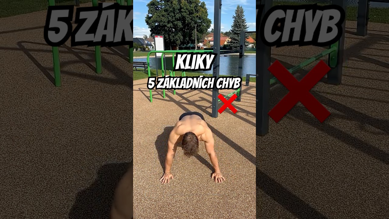 Kliky - Push Ups | 5 z&aacute;kladn&iacute;ch chyb
