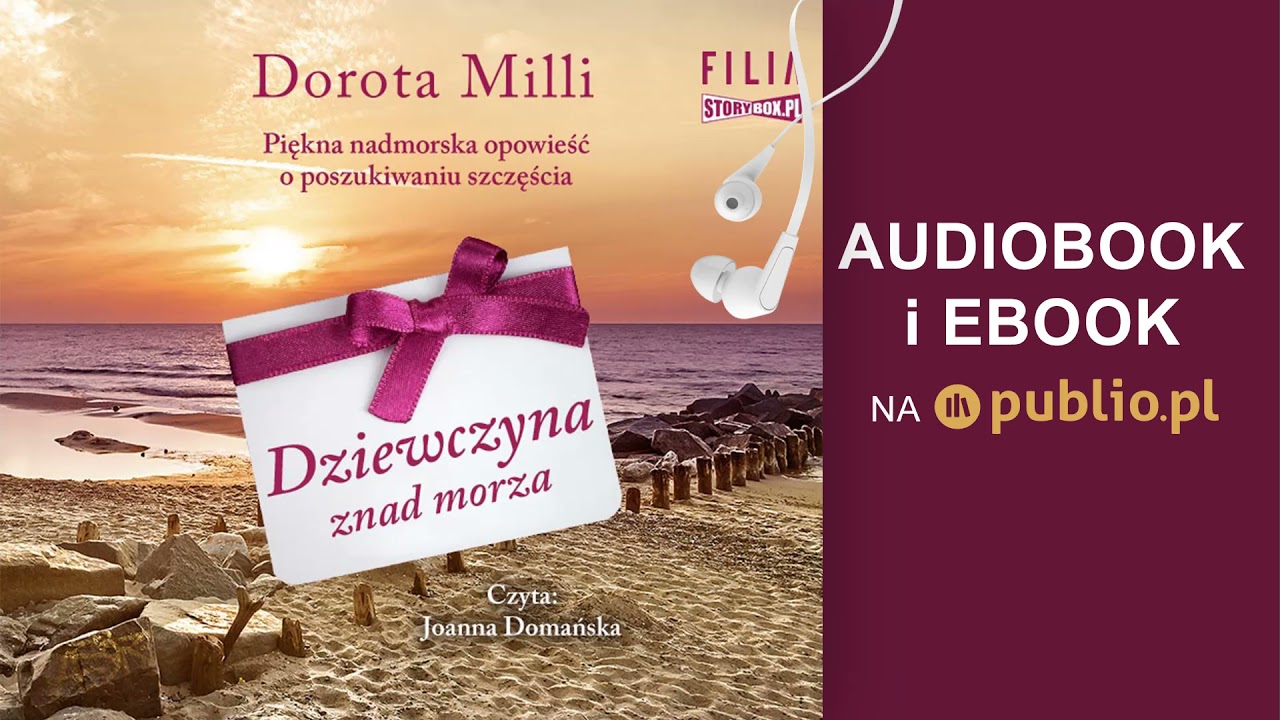 Dziewczyna znad morza. Dorota Milli. Audiobook PL