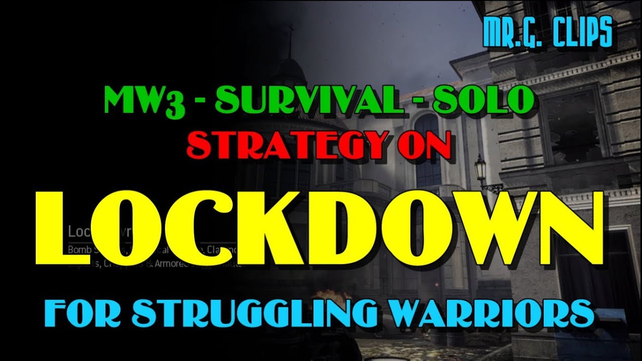 COD:MW3 Survival SOLO - LOCKDOWN Strategy Guide