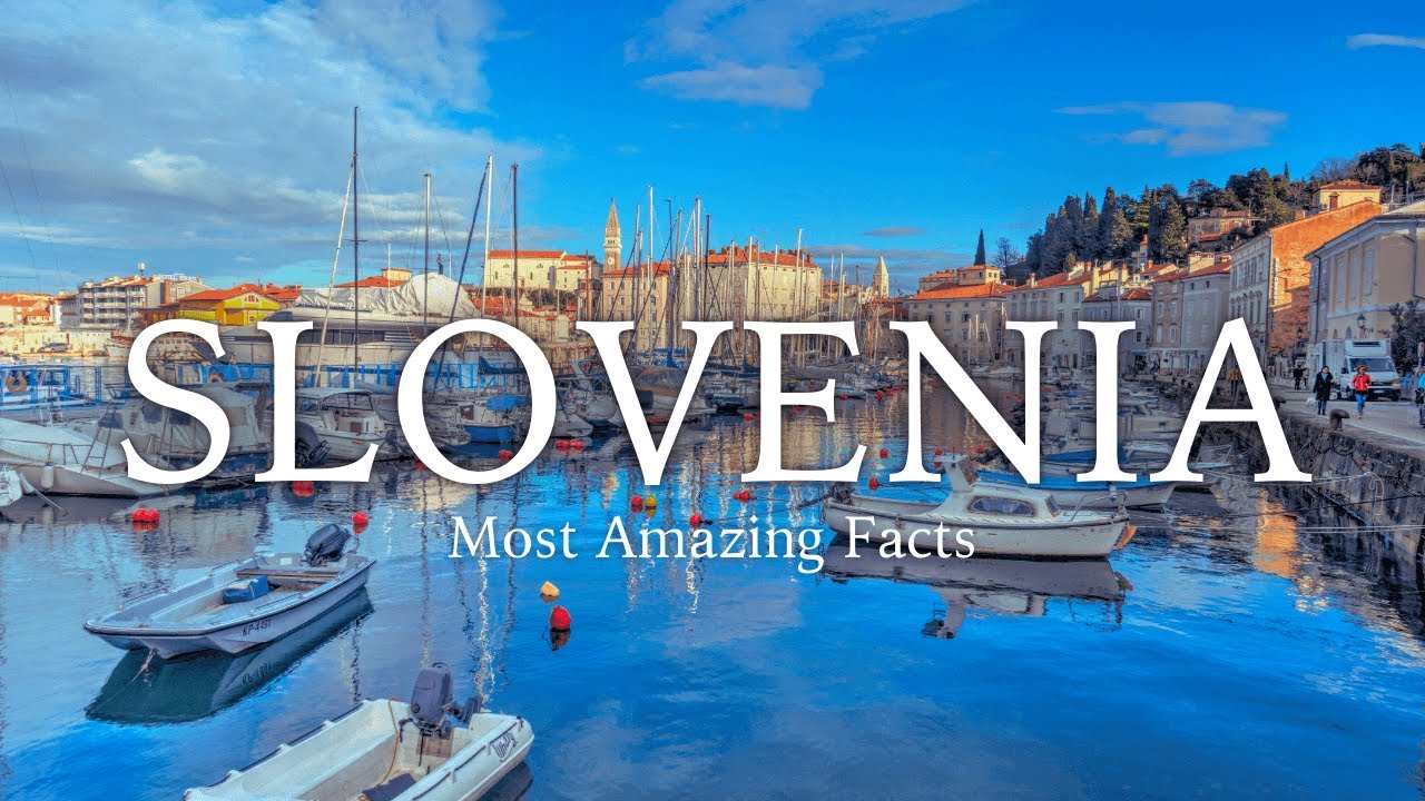 Slovenia: Mind Blowing Facts You Need To know Before Visiting Slovenia