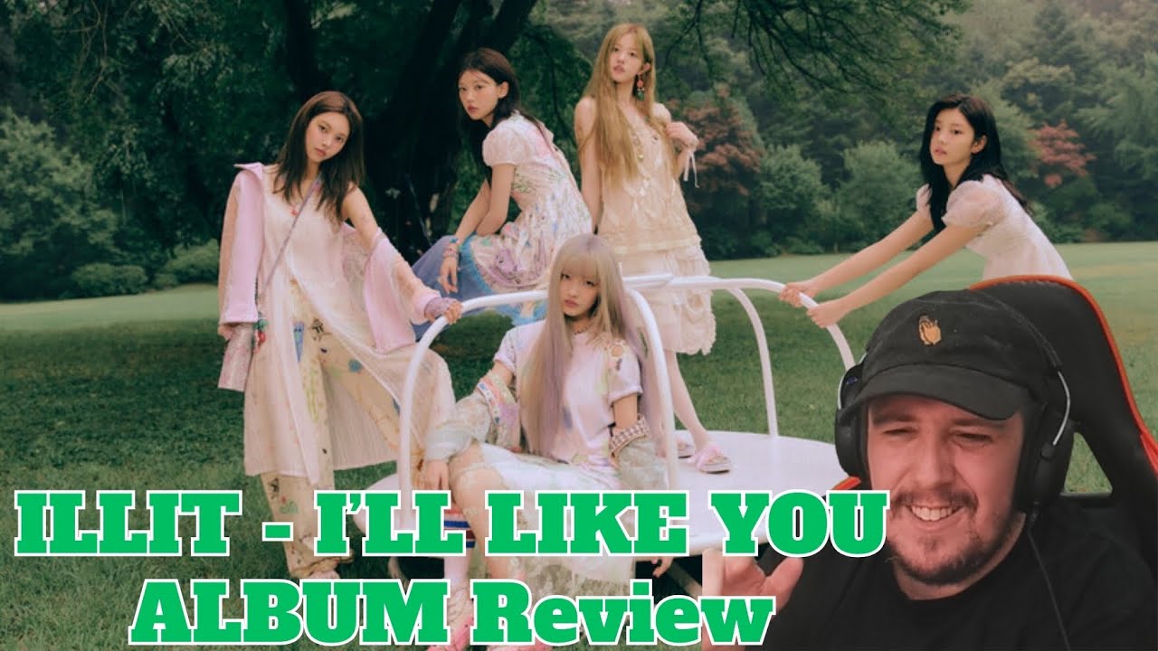 Espy Reacts To ILLIT | I'LL LIKE YOU 2ND MINI ALBUM REACTION