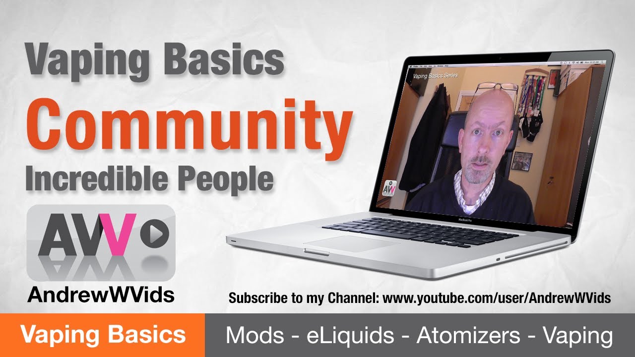 The Vaping Community - Vaping Basics