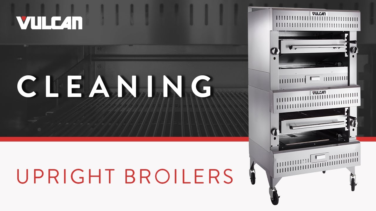 Cleaning Vulcan V Series Broilers
