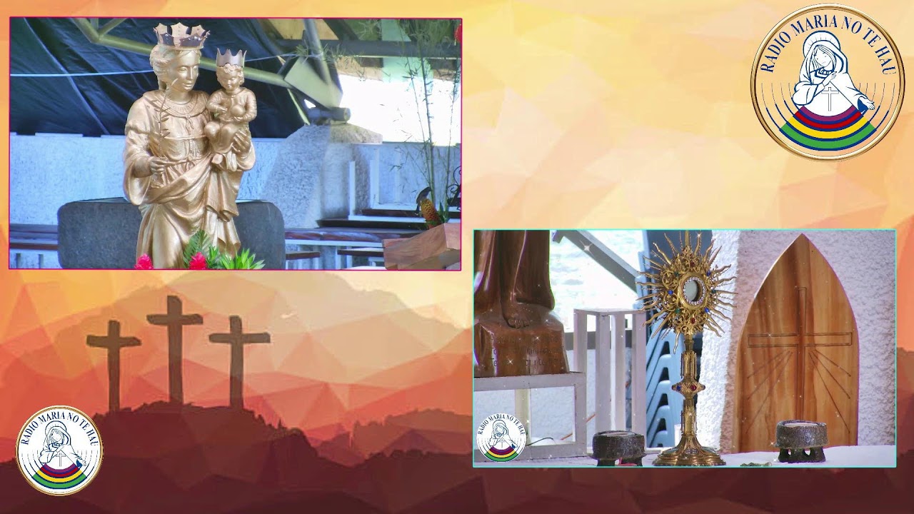 🙏🌹🙏🌹 Messe suivie de l'Adoration du Saint Sacrement en Direct de Maria No Te Hau

FM 93.8 - FM 9
