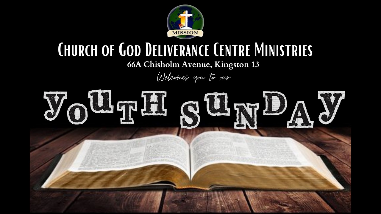 Welcome to our Youth Sunday (3rd Sunday) Service  March 15,  2026 | 66A Chisholm Avenue, Kingston.