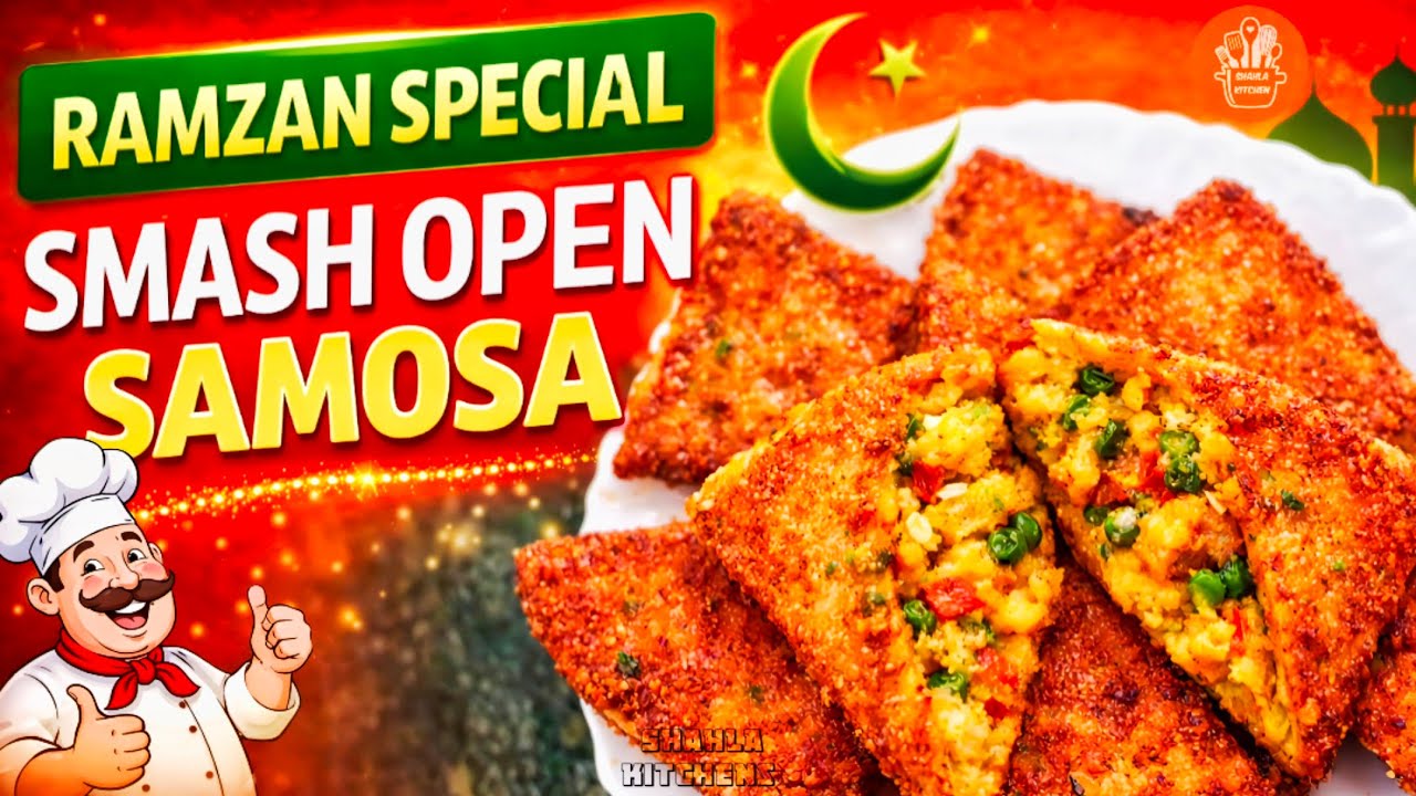 NA BHARNA NA FOLD KARNA RAMZAN EP 14 SMASH OPEN SAMOSA @ShahlaKitchen777 