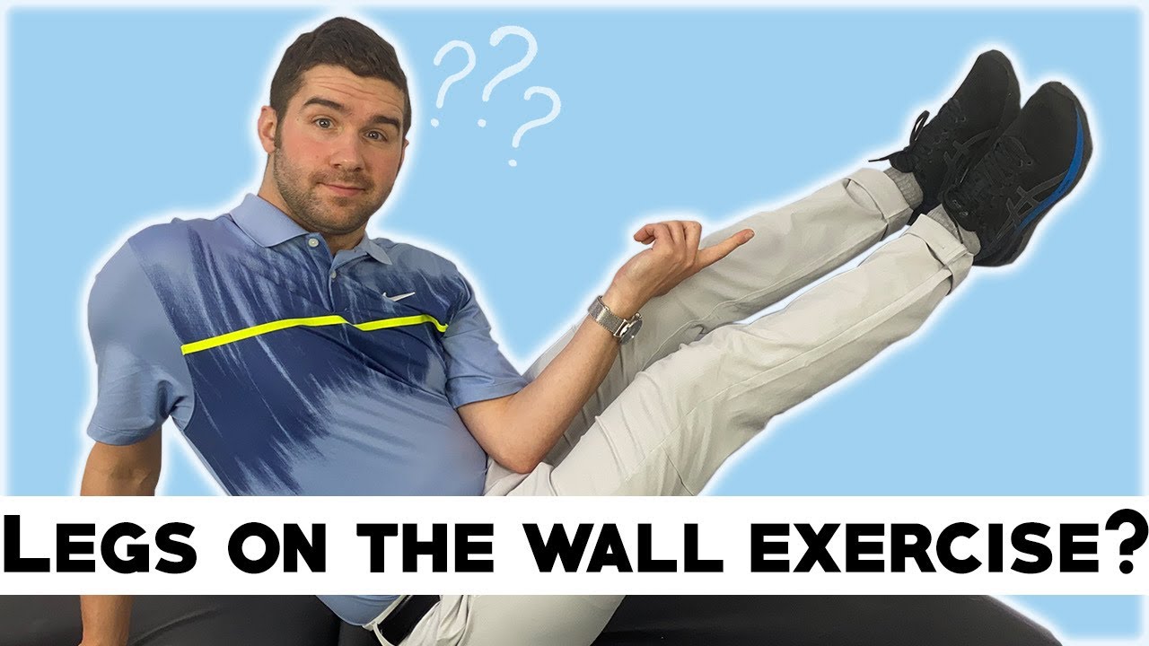 Feet on Wall Exercise Benefits - Foot Reference Centers Explained (2021)