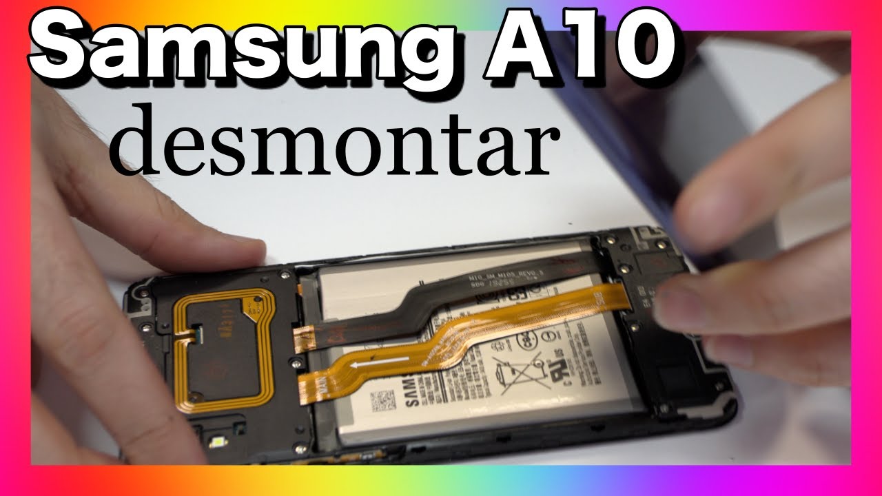Desmontar Samsung A10