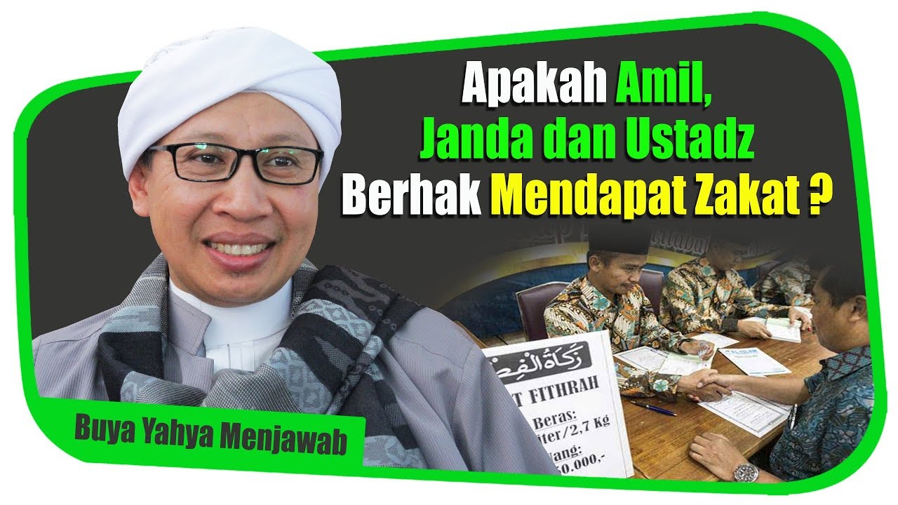 Apakah Amil, Janda dan Ustadz Berhak Mendapat Zakat  ? - Buya Yahya Menjawab