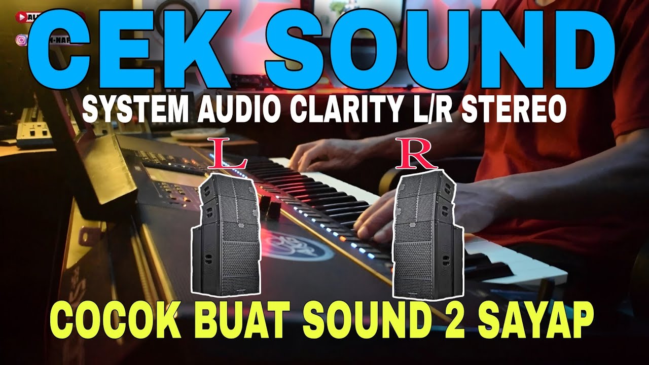 CEK SOUND DANGDUT AUDIO L/R MUSIK STEREO - ENAK BUAT TEST SOUND 2 SAYAP