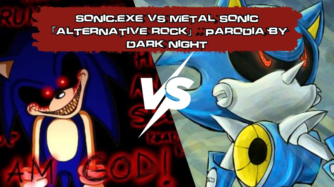 🤘 Sonic.EXE VS Metal Sonic (PARODIA ROCK en Español) 💥 Dark Night