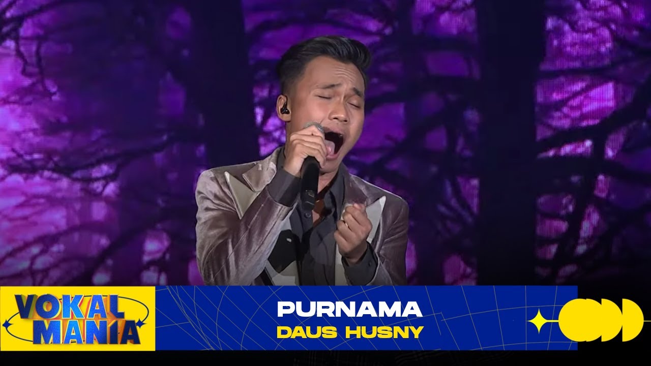 Daus Husny - Purnama | Vokal Mania (2020)