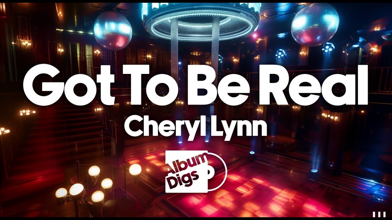 Cheryl Lynn - Got To Be Real [Visualizer]