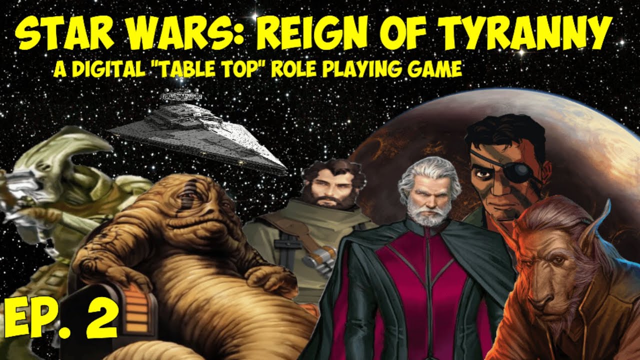 Star Wars: Reign of Tyranny - Episode 2