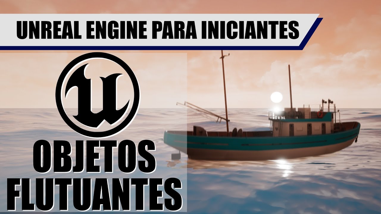 Como fazer objetos FLUTUANTES na Unreal Engine [Buoyancy + dicas]