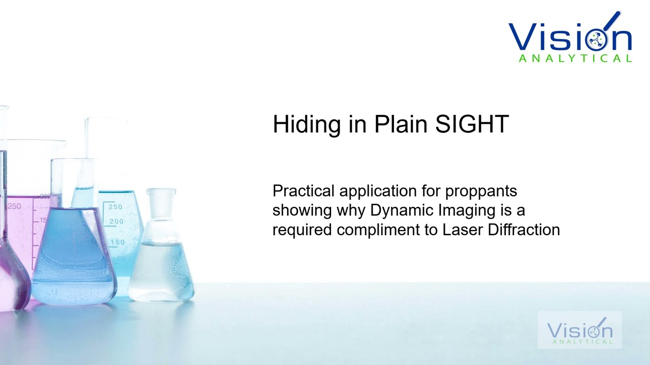 Hiding in Plain Sight - Why Dynamic Image Analysis is a must compliment to laser diffraction systems