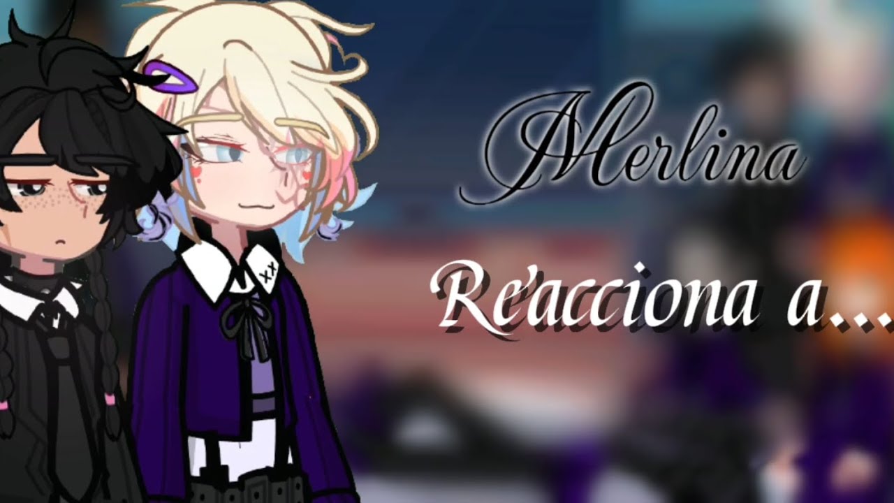 ¡MERLINA REACCIONA A SUS SHIPS! ||mi au|| (Wednesday 2) [cringe]