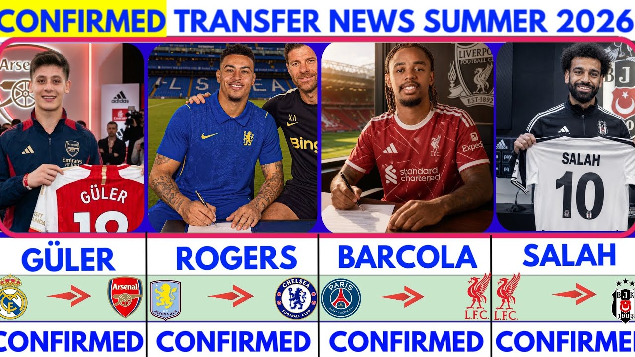 🚨LATEST CONFIRMED TRANSFER NEWS  AND RUMOURS TRANSFER NEWS  SUMMER 2026| Salah to besiktas🔥 Barcola🚨