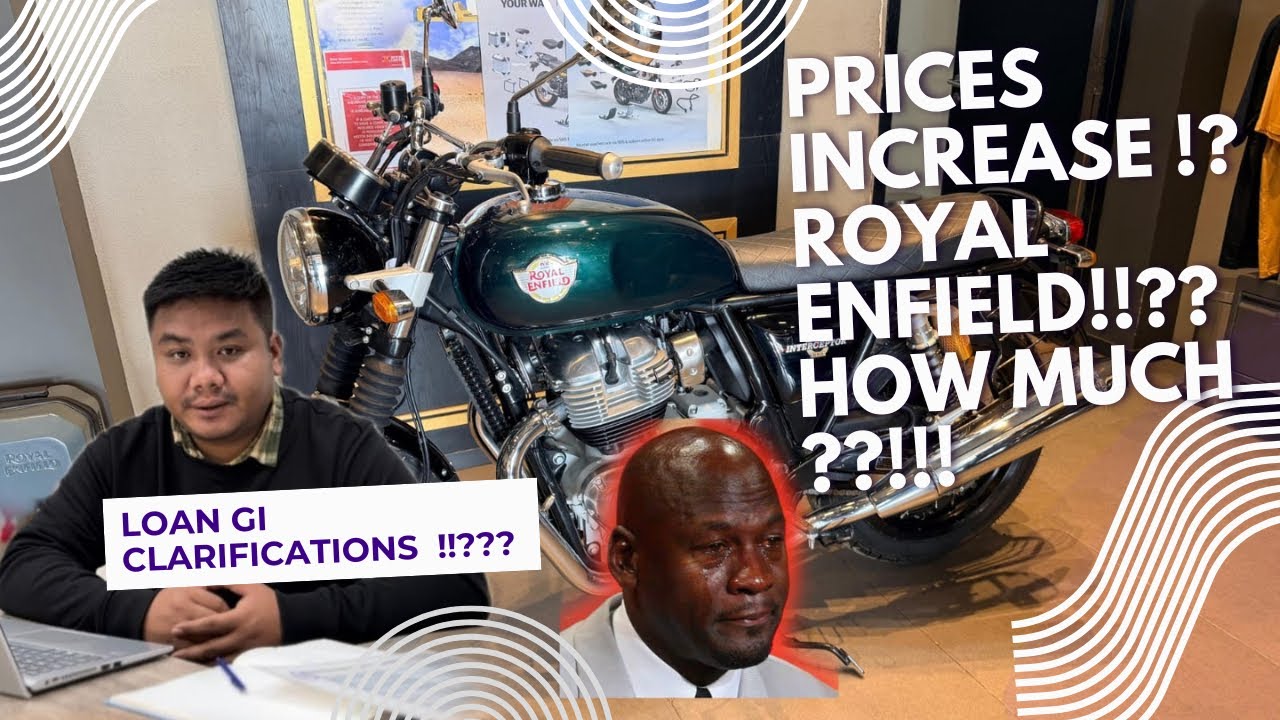Price khara increases  oirak ani Royal Enfield Vehicles khara da. Karamba gari dano? ??!!!