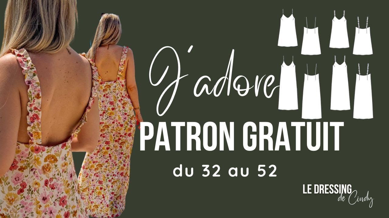 PATRON GRATUIT ROBE J'ADORE TUTO COUTURE LE DRESSING DE CINDY