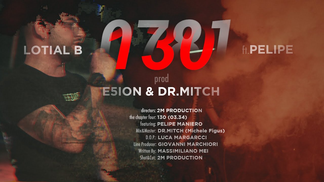 LOTIAL B - 130 Feat. PELIPE Prod. E5ION & Dr Mitch