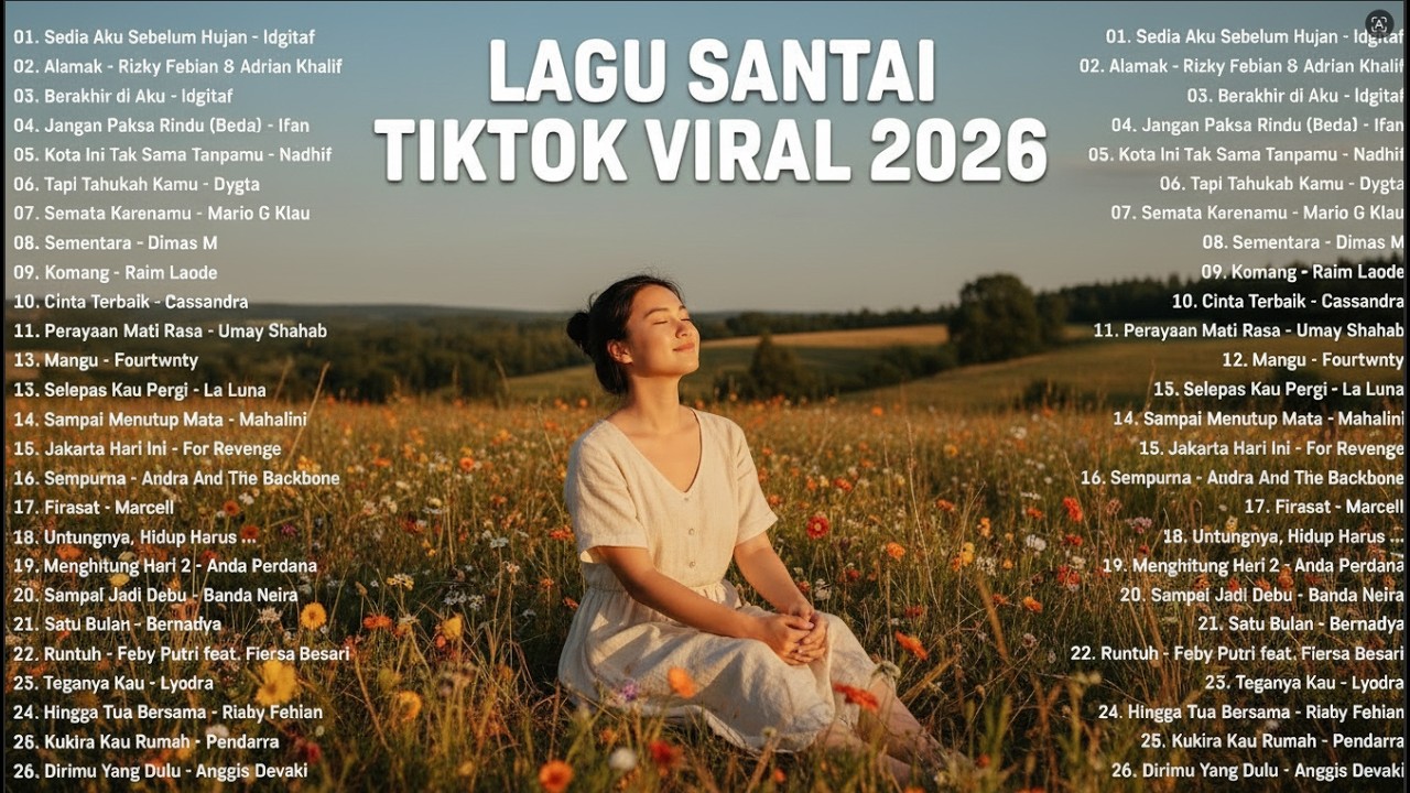 Lagu Santai Viral Tiktok 2026 — Lagu Pop Indonesia Terbaru 2026 | Sedia Aku Sebelum Hujan